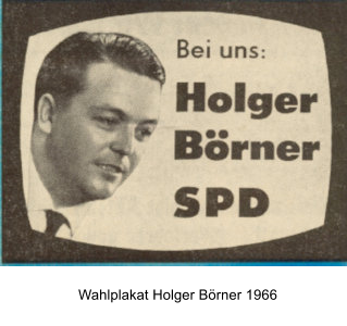 Wahlplakat Holger Brner 1966